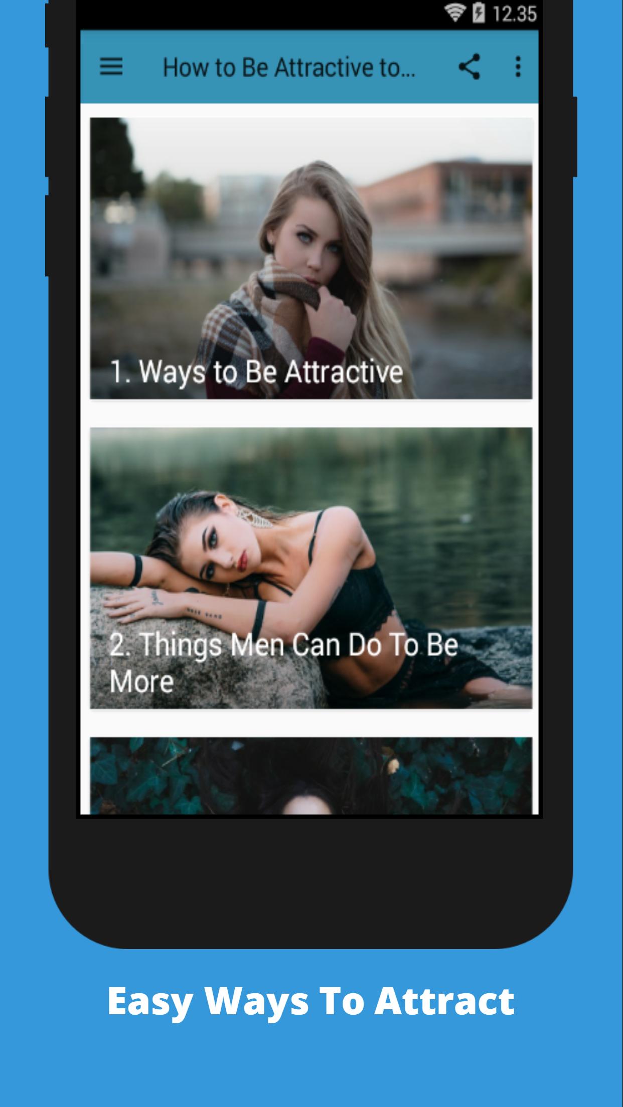 How to Be Attractive to Girl Easily